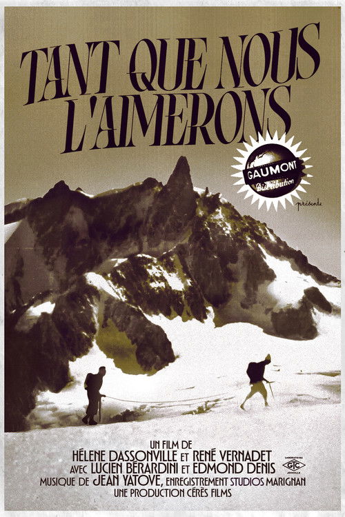 Affiche Tant Que Nous L'Aimerons