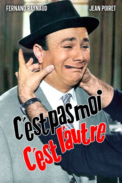 Affiche C'est pas moi, c'est l'autre