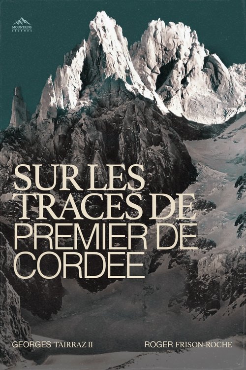Affiche Sur Les Traces De Premier De Cordée