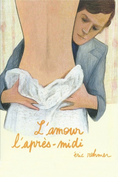 Affiche L'Amour l'après-midi