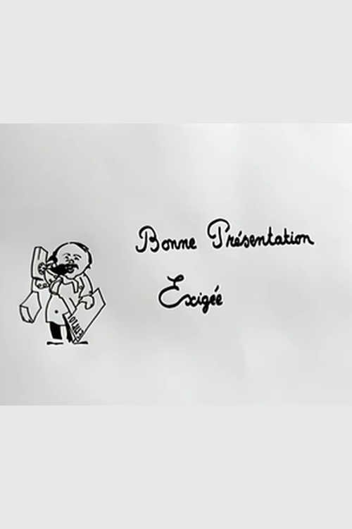 Affiche Bonne présentation exigée