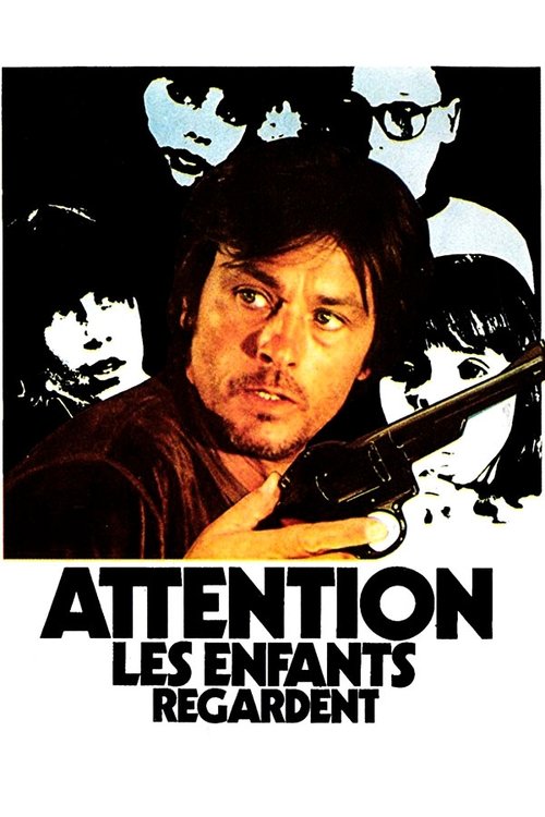 Affiche Attention, les enfants regardent