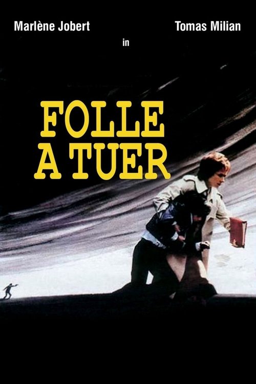 Affiche Folle à tuer