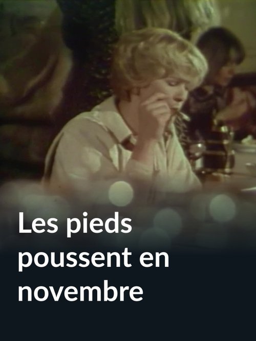 Affiche Les pieds poussent en novembre