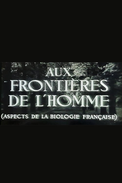 Affiche Aux frontières de l'Homme