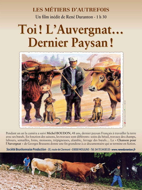 Affiche Les métiers d'autrefois : Toi ! L'Auvergnat... Dernier Paysan !