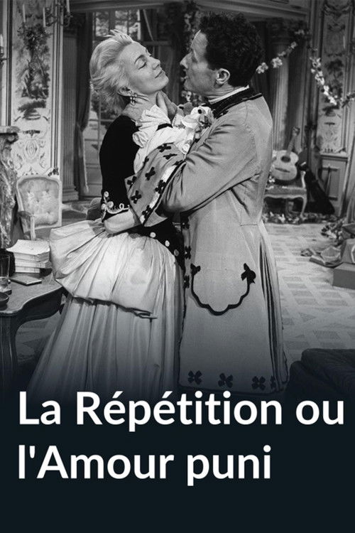 Affiche La Répétition ou l'Amour puni