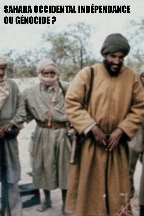 Affiche SAHARA OCCIDENTAL INDÉPENDANCE OU GÉNOCIDE ?