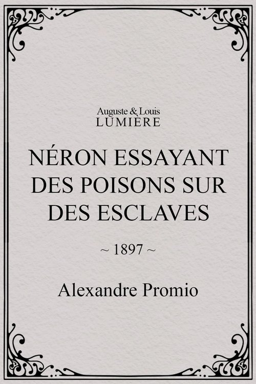 Affiche Néron essayant des poisons sur des esclaves
