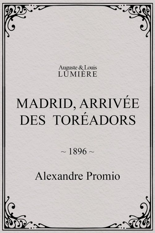 Affiche Madrid, arrivée des toréadors