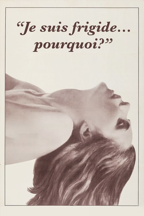 Affiche Je suis frigide… pourquoi?