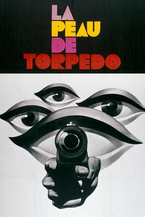 Affiche La Peau de Torpédo