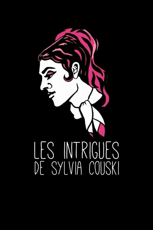 Affiche Les Intrigues de Sylvia Couski