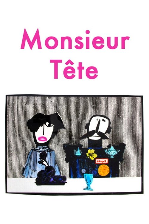 Affiche Monsieur Tête