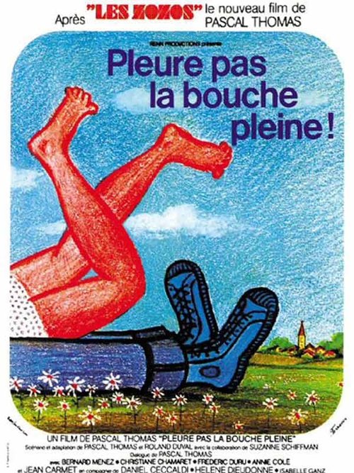 Affiche Pleure pas la bouche pleine