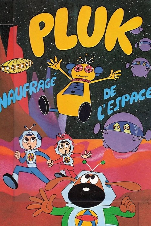 Affiche Pluk, naufragé de l'espace