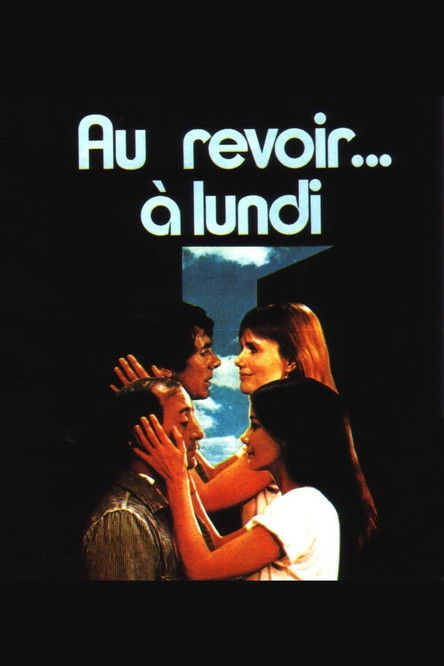 Affiche Au revoir à lundi