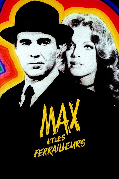 Affiche Max et les ferrailleurs