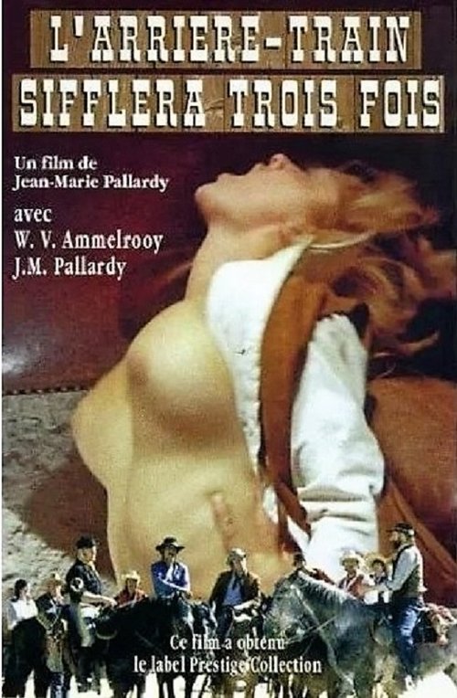 Affiche L'arrière-train sifflera trois fois