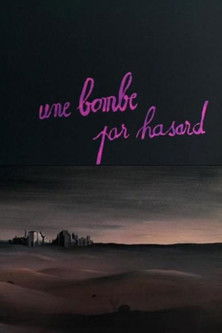 Affiche Une bombe par hasard…