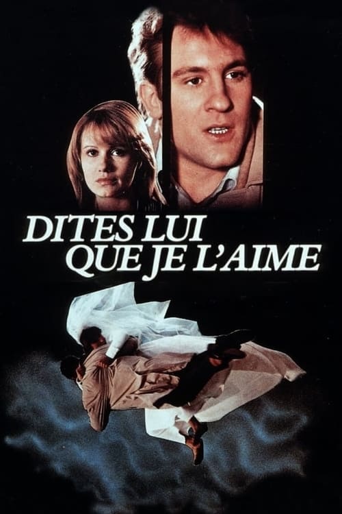 Affiche Dites-lui que je l'aime