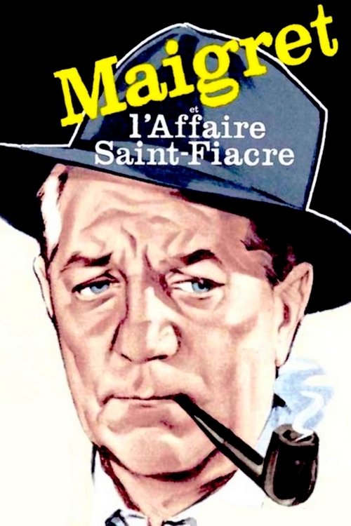 Affiche Maigret et l'Affaire Saint-Fiacre