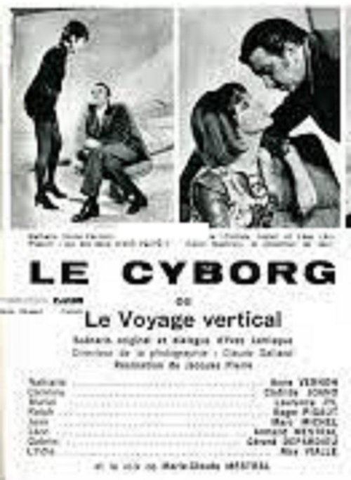 Affiche Le Cyborg  ou Le Voyage vertical