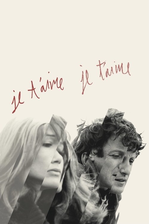 Affiche Je t'aime, je t'aime