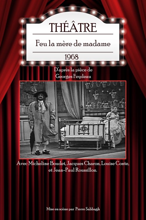 Affiche Feu la mère de madame