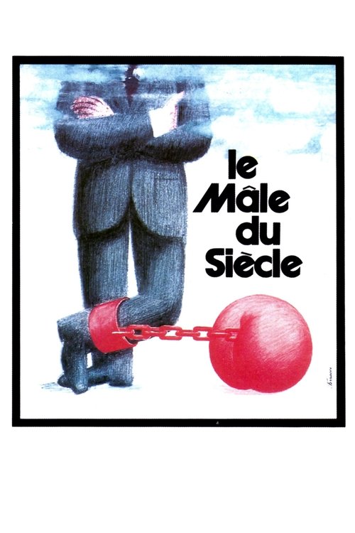 Affiche Le Mâle du siècle