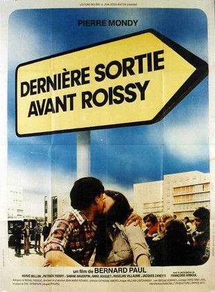 Affiche Dernière sortie avant Roissy