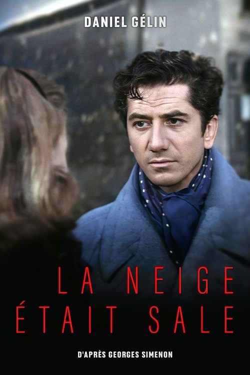 Affiche La neige était sale