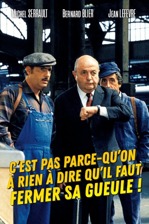 Affiche C'est pas parce qu'on a rien à dire qu'il faut fermer sa gueule...