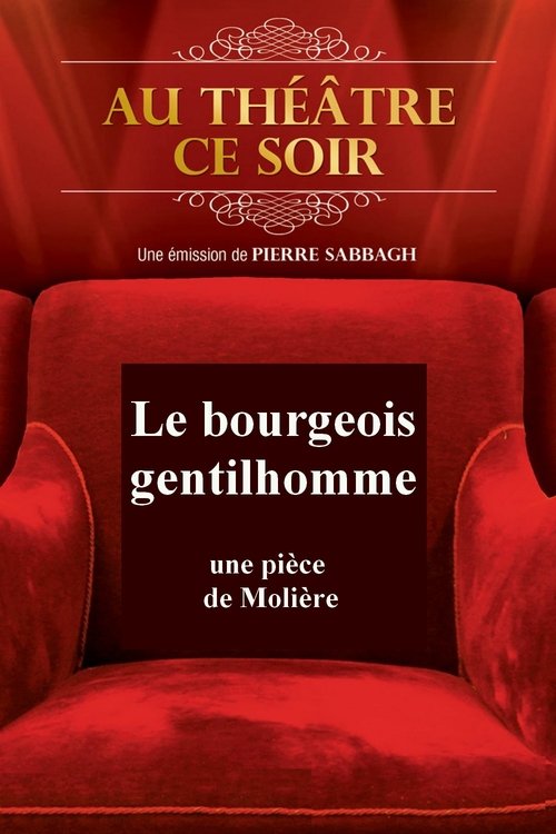 Affiche Le Bourgeois gentilhomme