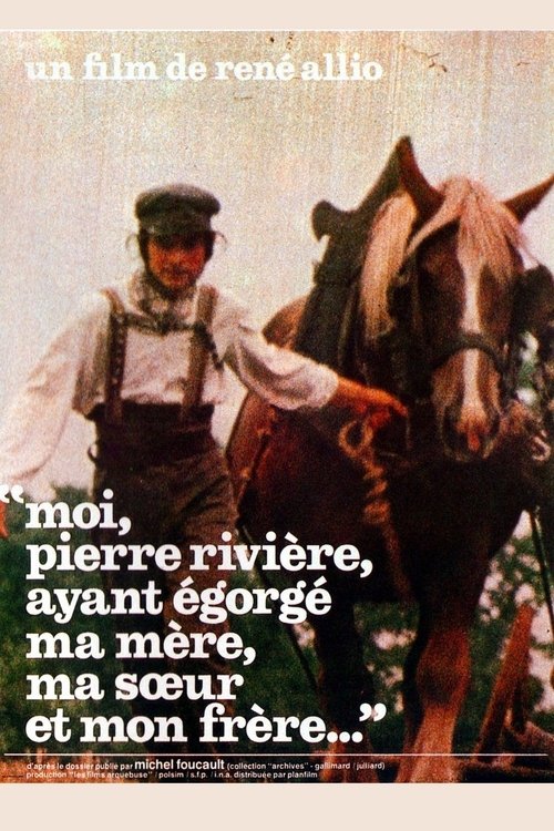 Affiche Moi, Pierre Rivière, ayant égorgé ma mère, ma sœur et mon frère…