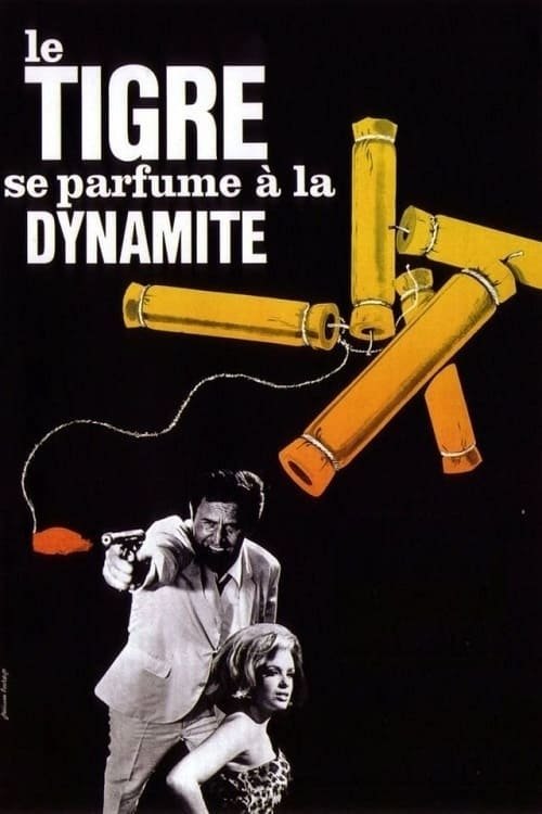Affiche Le Tigre se parfume à la dynamite