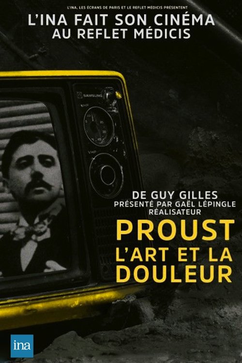 Affiche Proust, l'art et la douleur
