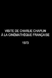 Affiche Visite de Charlie Chaplin à la Cinémathèque française