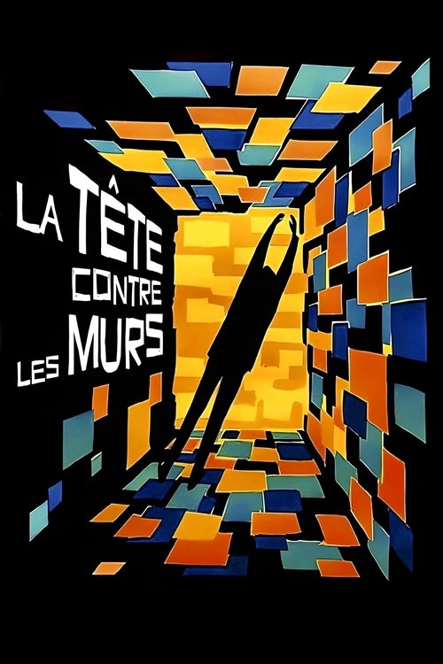 Affiche La Tête contre les murs