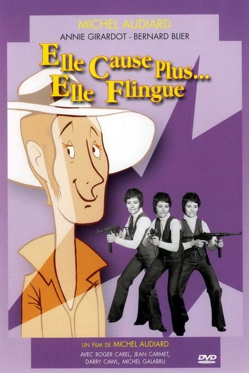 Affiche Elle cause plus... Elle flingue