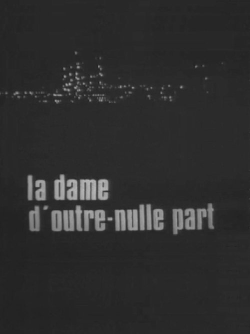 Affiche La Dame d'outre-nulle part