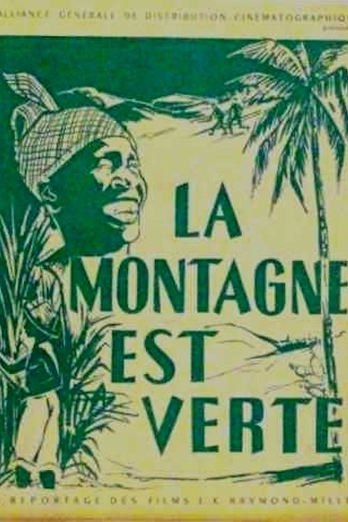Affiche La montagne est verte