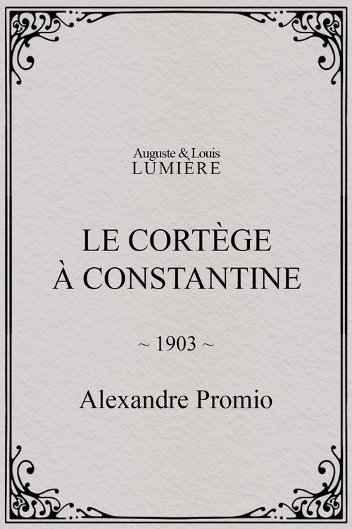 Affiche Le cortège à Constantine