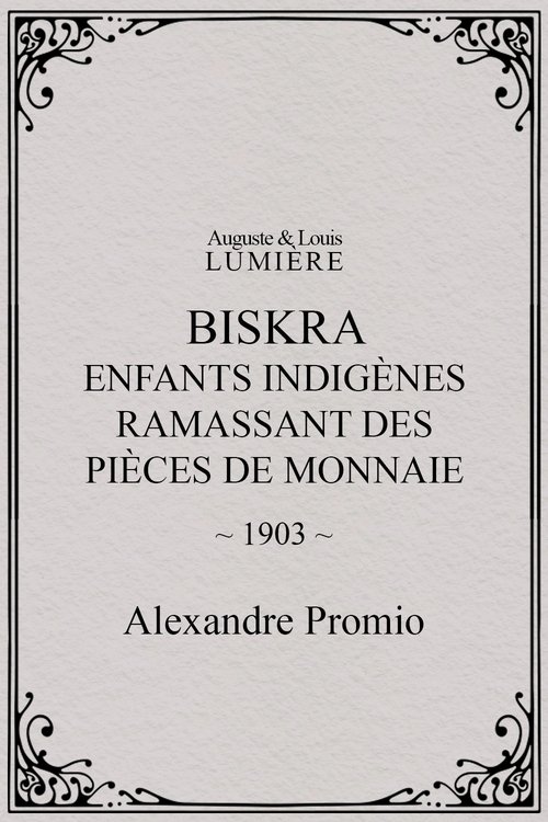 Affiche Biskra : enfants indigènes ramassant des pièces de monnaie