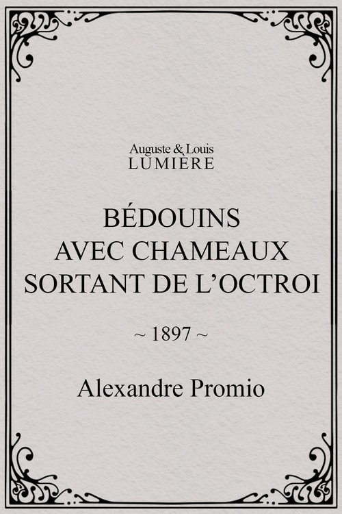 Affiche Bédouins avec chameaux sortant de l’octroi