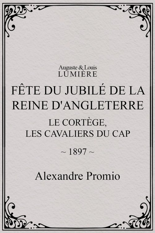 Affiche Fête du jubilé de la reine d'Angleterre : le cortège, les cavaliers du Cap