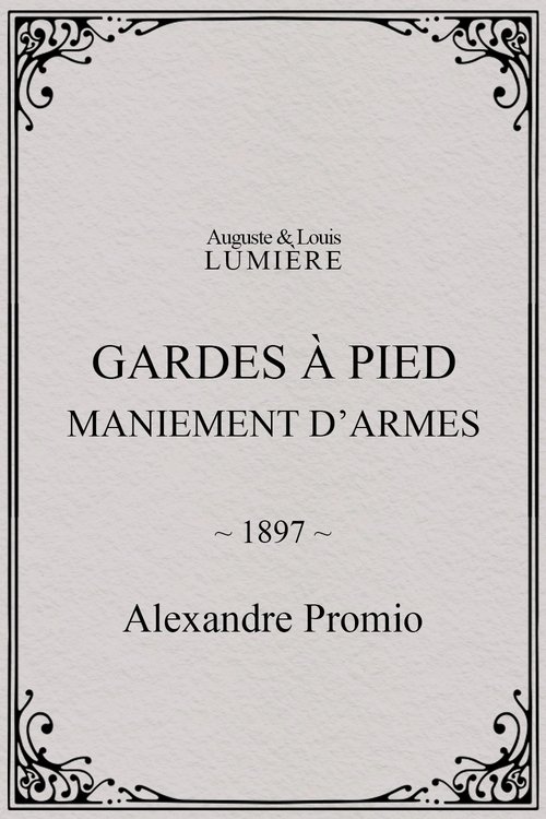Affiche Gardes à pied : maniement d’armes