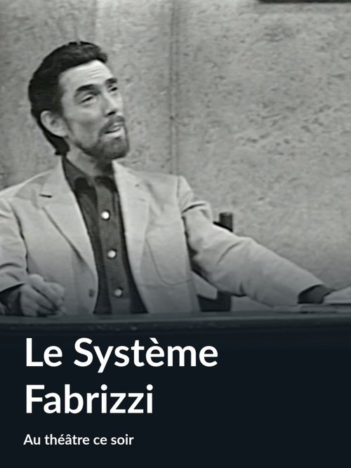 Affiche Le système Fabrizzi