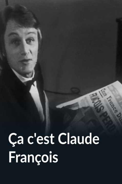Affiche Ça c'est Claude François