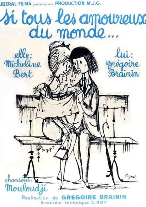 Affiche Si tous les amoureux du monde...
